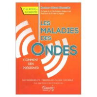 Livre « Les maladies des ondes, Comment s’en préserver » de Gérard Dieuzaide