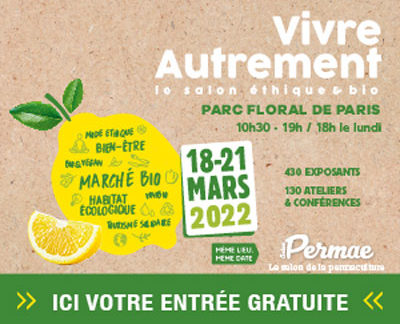 Salon VIVRE AUTREMENT 2022 au parc floral de Paris